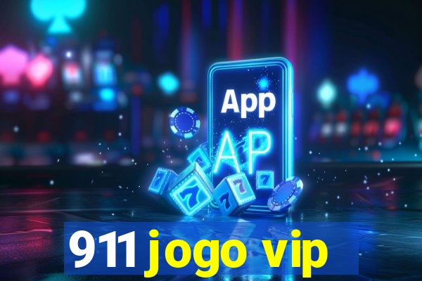 911 jogo vip